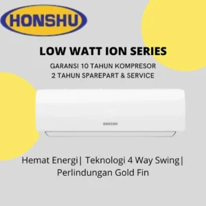 Honshu Low Watt Ion Series