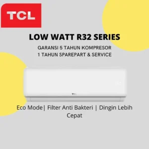 TCL Low Watt R32 Series