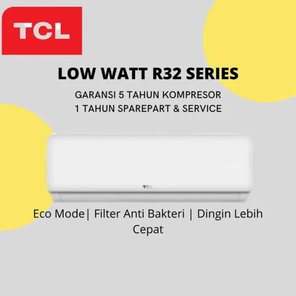 TCL Low Watt R32 Series