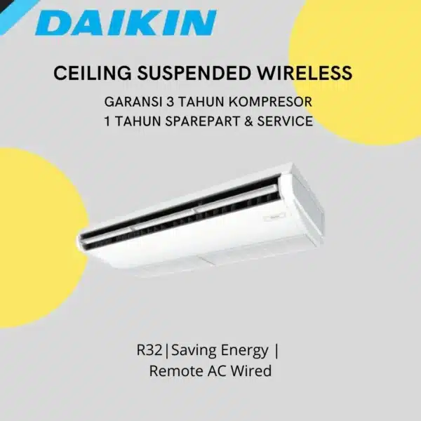 AC Daikin Ceiling Suspended Wireless