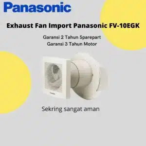 Exhaust Fan Import Panasonic FV-10EGK