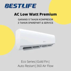 AC Split Low Watt Premium Bestlife