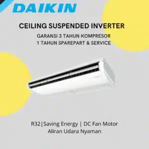 Daikin Ceiling Suspended Inverter