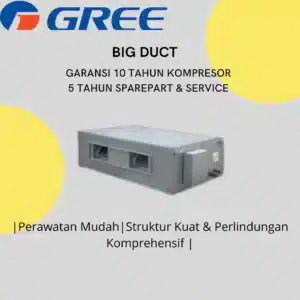 Gree Big Duct