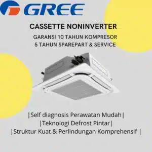 Gree Cassette Non Inverter