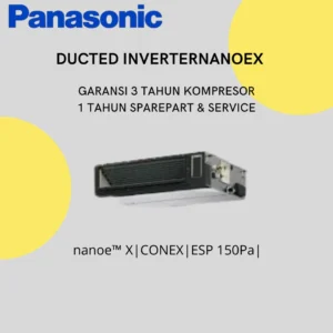 AC Besar Ducted Panasonic Inverter Nano Ex